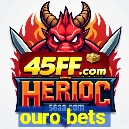 ouro bets